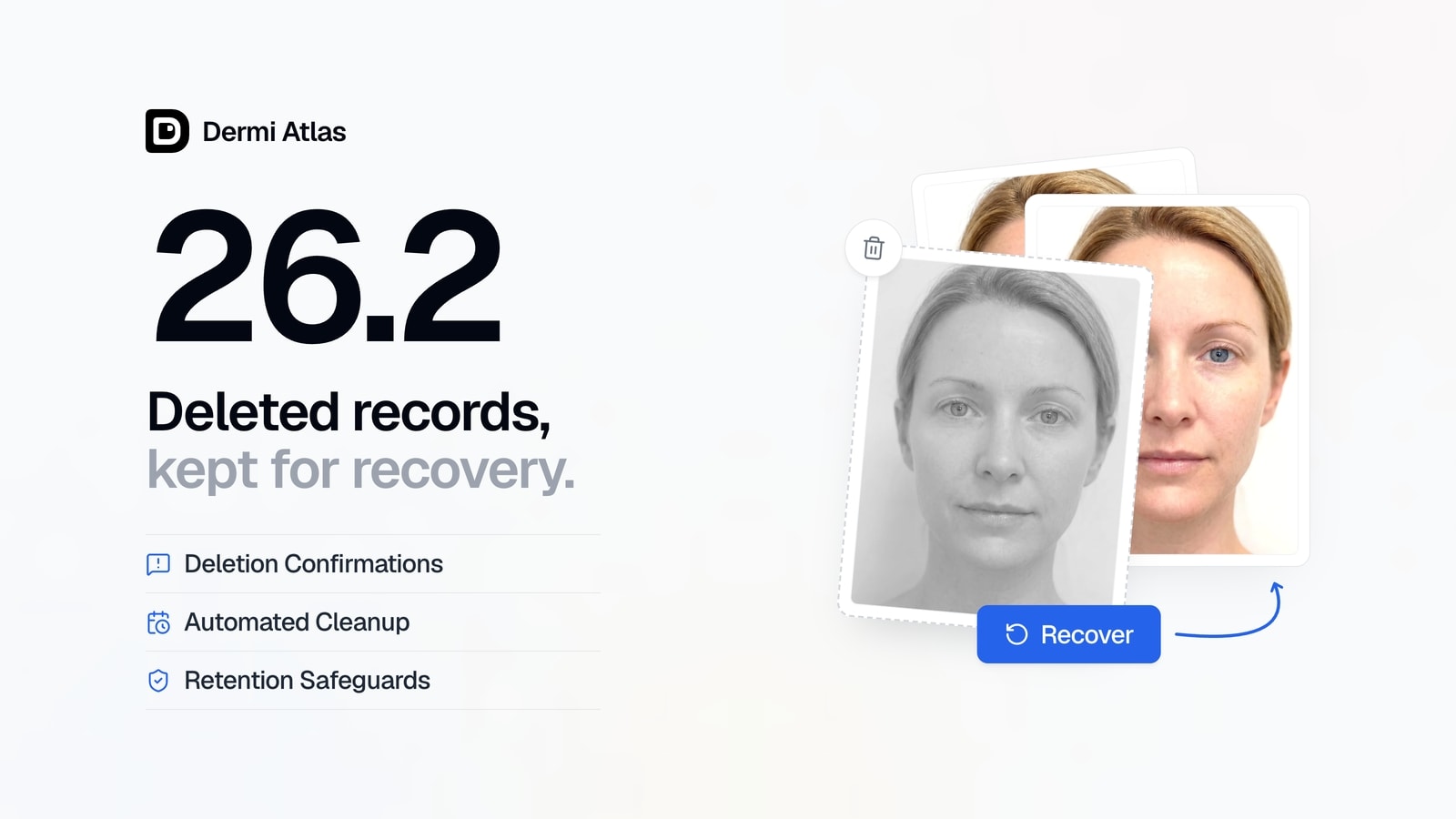 A stack of patient photographs with one deleted photograph and a Recover button returning it to the stack