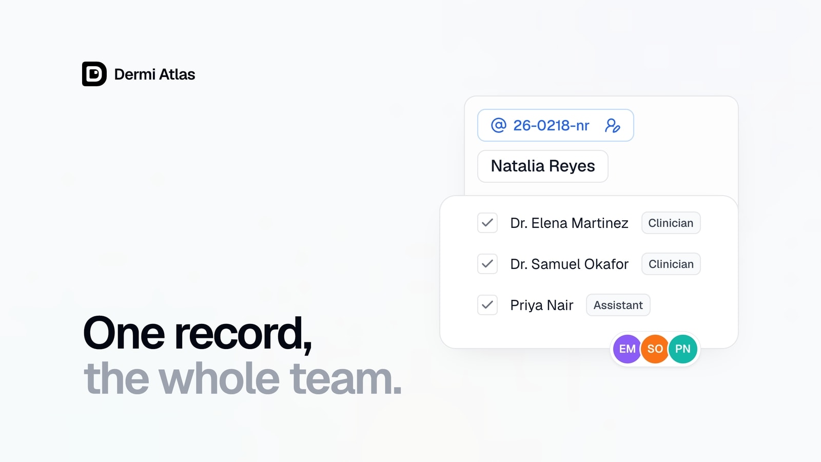 A patient record header above its access list of three team members with their Clinician and Assistant account types
